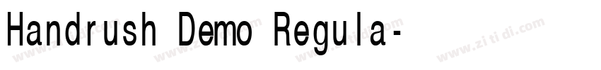 Handrush Demo Regula字体转换 Handrush Demo Regula字体转换